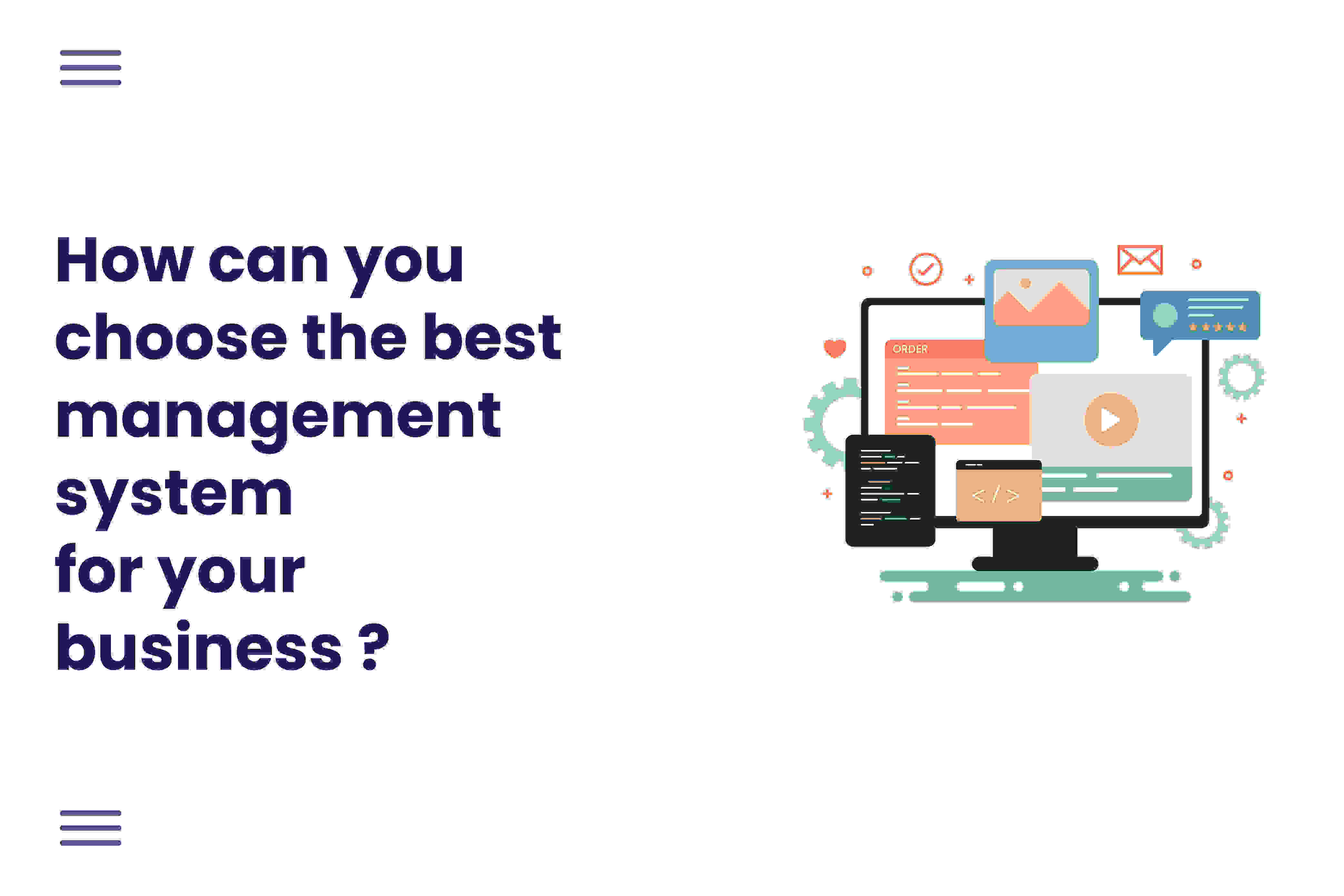 How can you choose the best management system for your business? 