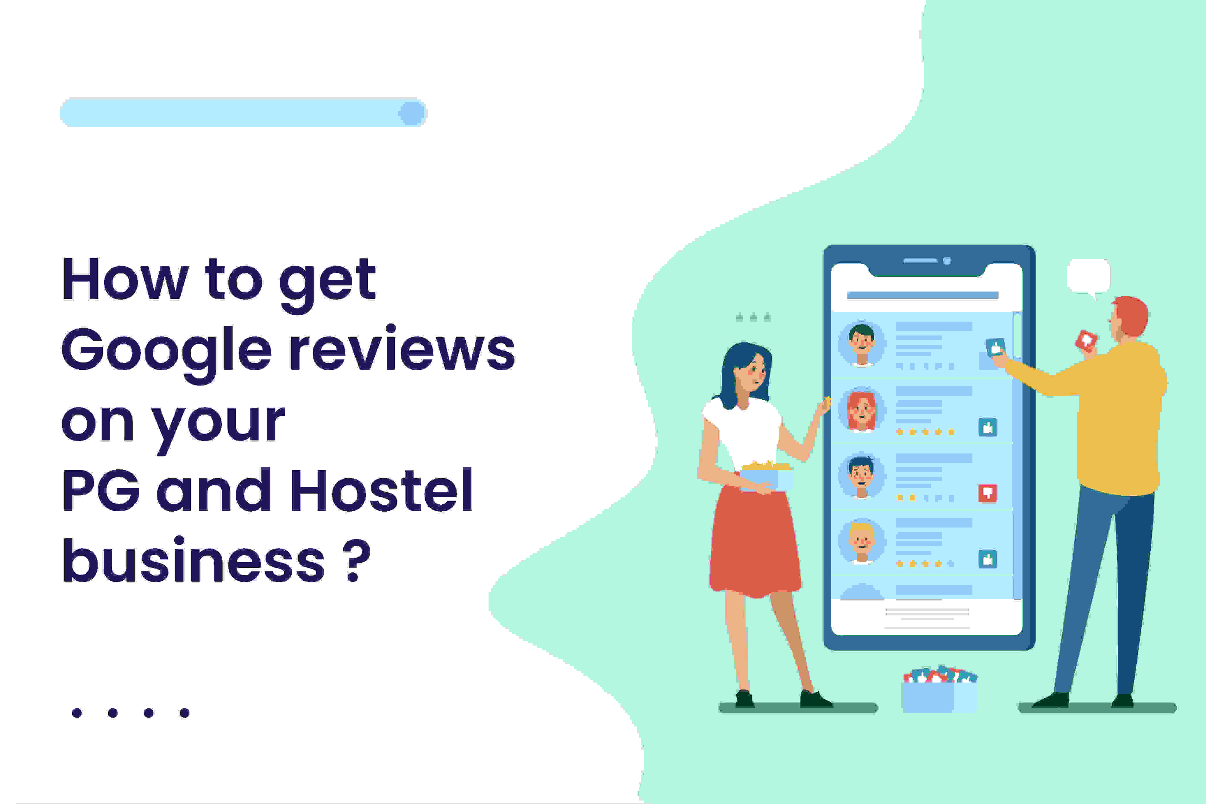 How to get Google reviews on your PG and Hostel business? 